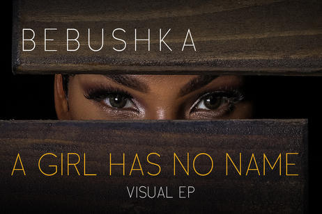 Bebushka - A Girl Has No Name 
