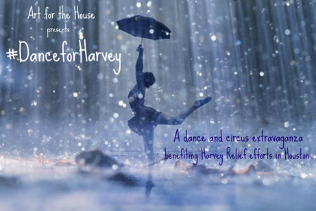 Arts for the House - Dance for Harvey