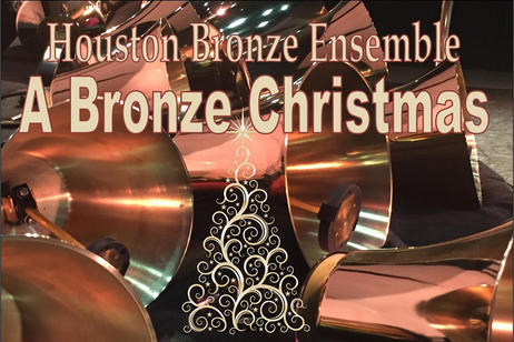 Houston Bronze Ensemble - A Bronze Christmas