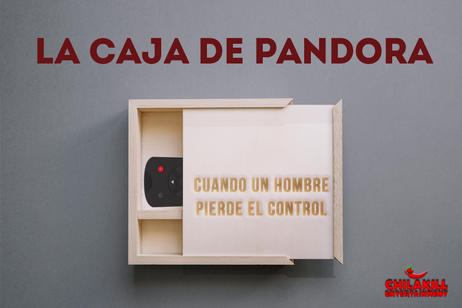 Chilakill Entertainment - La Caja de Pandora
