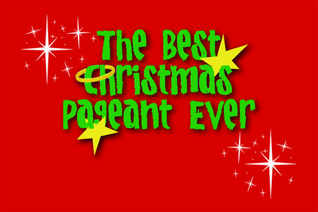 Main Street Theater - The Best Christmas Pageant Ever