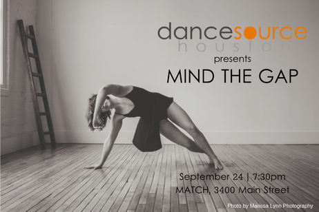 Dance Source Houston - Mind The Gap - Part XII Sept 2019