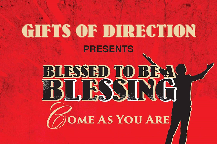Gifts of Direction - Blessed to be a Blessing