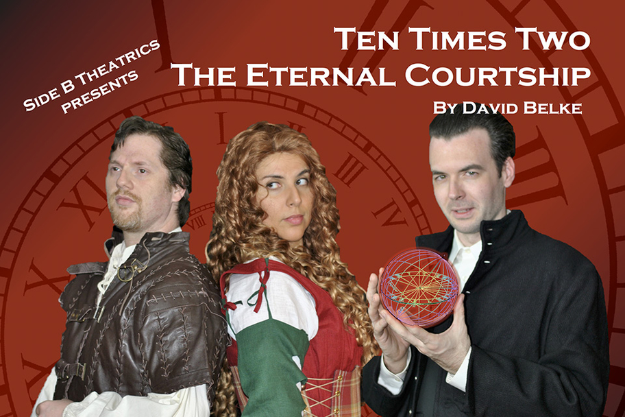 Side B Theatrics - Ten Times Two The Eternal Courtship
