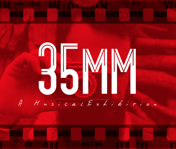 PMT Productions - 35MM: A Musical Exhibition