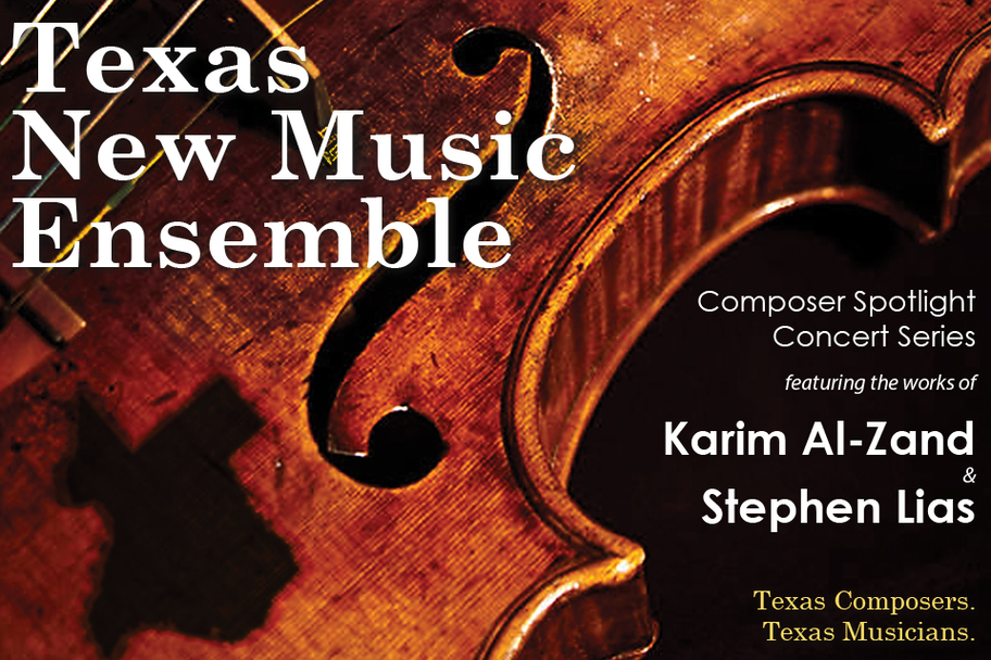 Texas New Music Ensemble - Composer Spotlight Concert Series Texas New Music Ensemble - Composer Spotlight Concert Series
