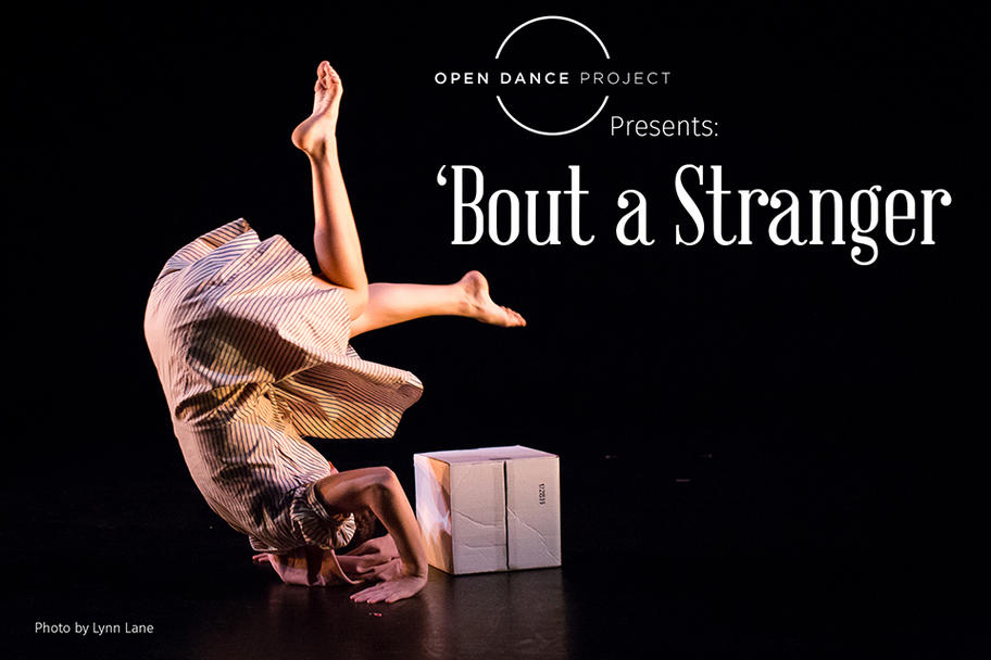 Open Dance Project - Bout a Stranger