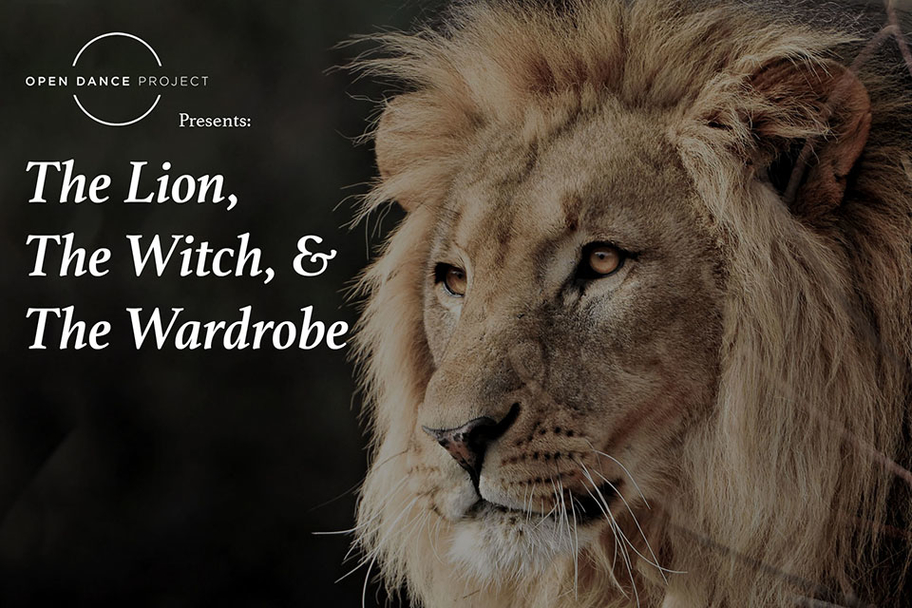 Open Dance Project - The Lion, the Witch and the Wardrobe