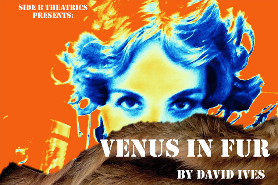 Side B Theatrics - Venus in Fur