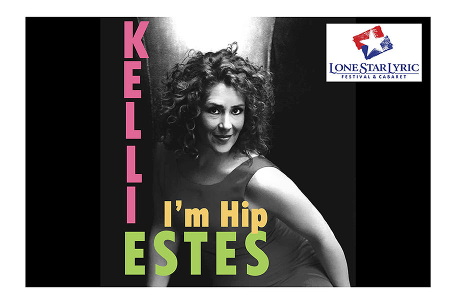 Lone Star Lyric - Kelli Estes - I'm Hip