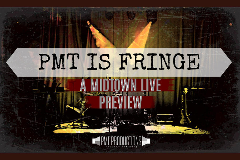 PMT Productions - PMT is Fringe