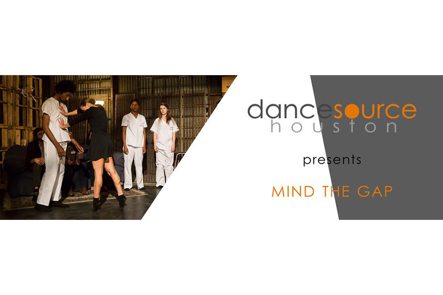 Dance Source Houston - Mind The Gap