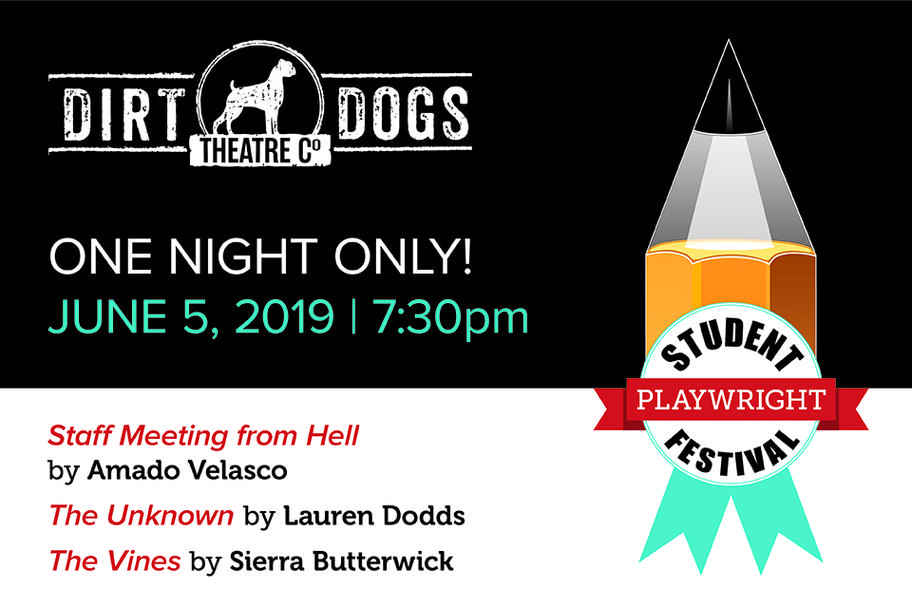 Dirt Dogs Theatre - Student Playwright Festival 2019