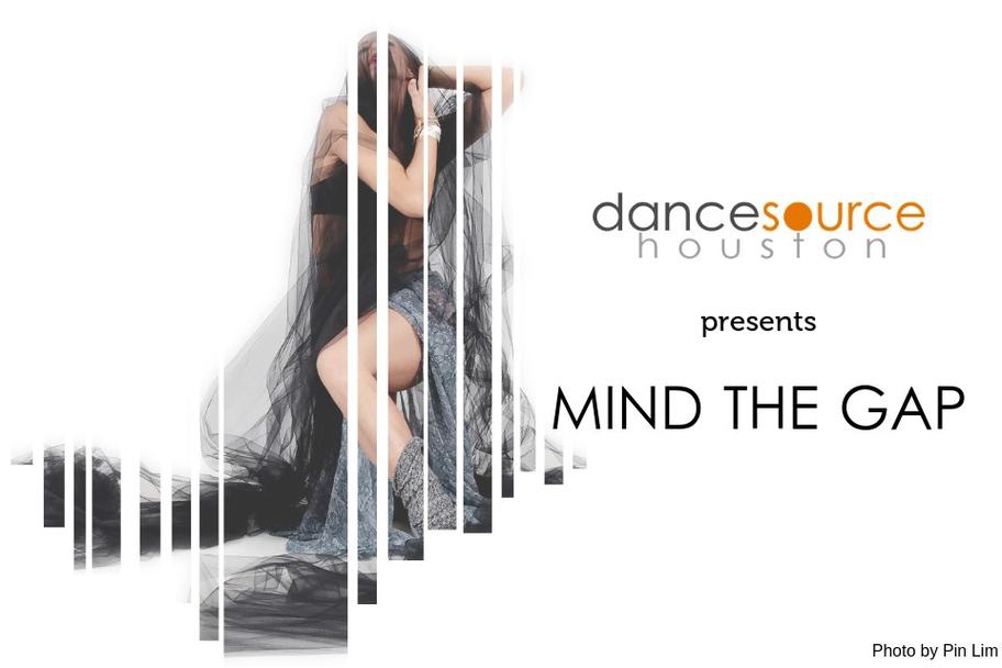 Dance Source Houston - Mind The Gap XI