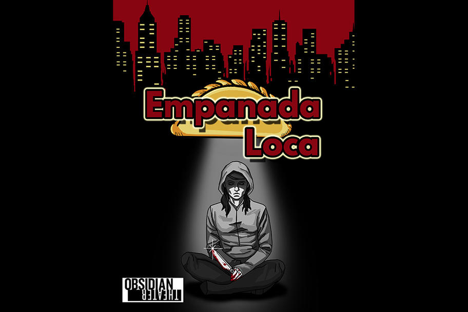Obsidian Theater - Empanada Loca