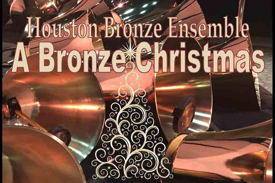 Houston Bronze Ensemble - A Bronze Christmas