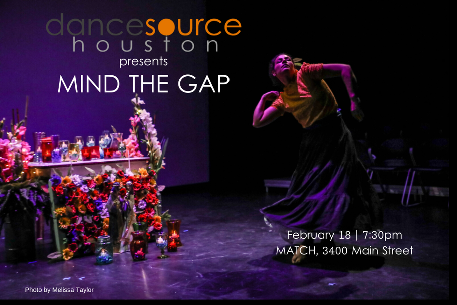 Dance Source Houston - Mind The Gap - Part XV