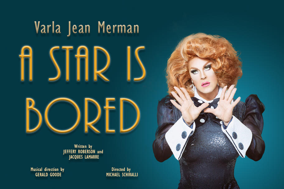 Varla Jean Merman - A Star Is Bored 
