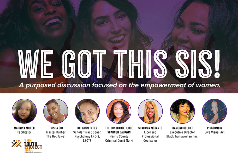 TRUTH Project - We Got This Sis