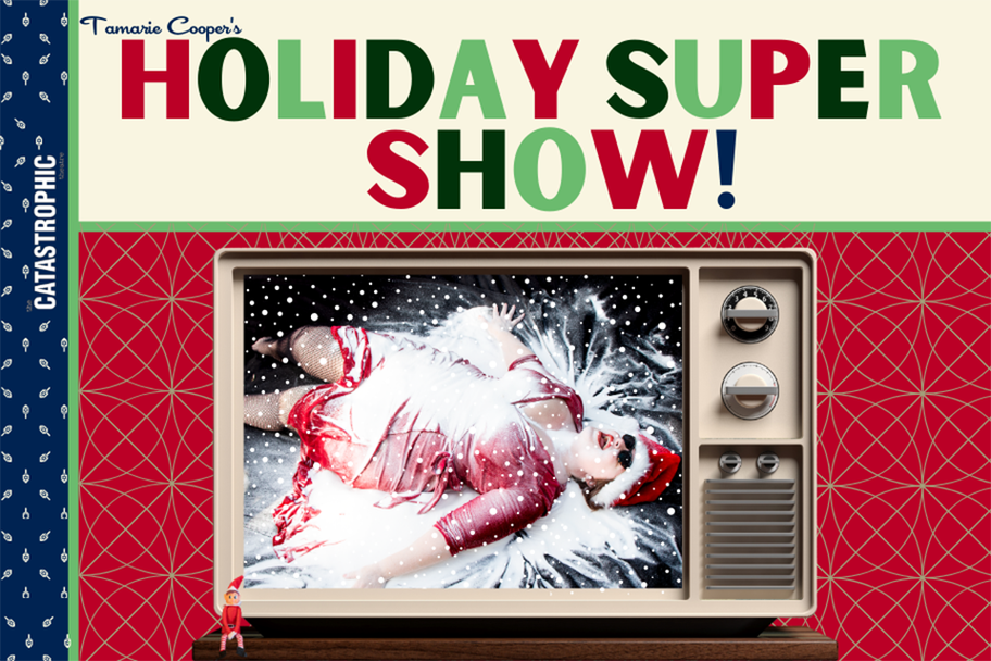 Catastrophic - Tamaries Holiday Super Show